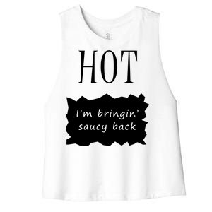 Hot I'm Bringing Saucy Back Women's Racerback Cropped Tank