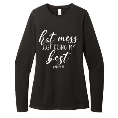 Hot Mess Just Doing My Best #MomLife Mother's Day Womens CVC Long Sleeve Shirt