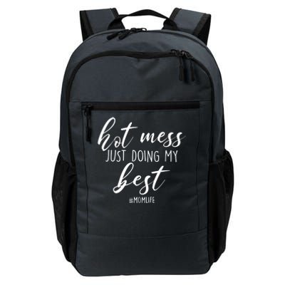 Hot Mess Just Doing My Best #MomLife Mother's Day Daily Commute Backpack