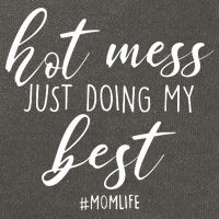 Hot Mess Just Doing My Best #MomLife Mother's Day Cotton Canvas Backpack
