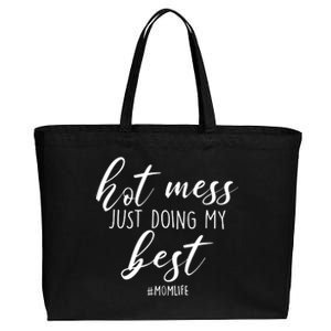 Hot Mess Just Doing My Best #MomLife Mother's Day Cotton Canvas Jumbo Tote