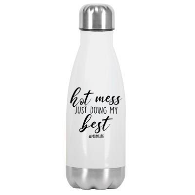 Hot Mess Just Doing My Best #MomLife Mother's Day Stainless Steel Insulated Water Bottle