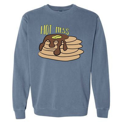 Hot Mess Pancakes Garment-Dyed Sweatshirt