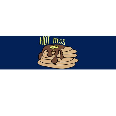 Hot Mess Pancakes Bumper Sticker