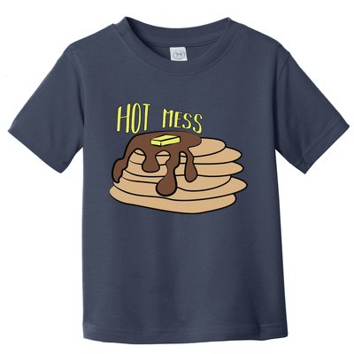 Hot Mess Pancakes Toddler T-Shirt