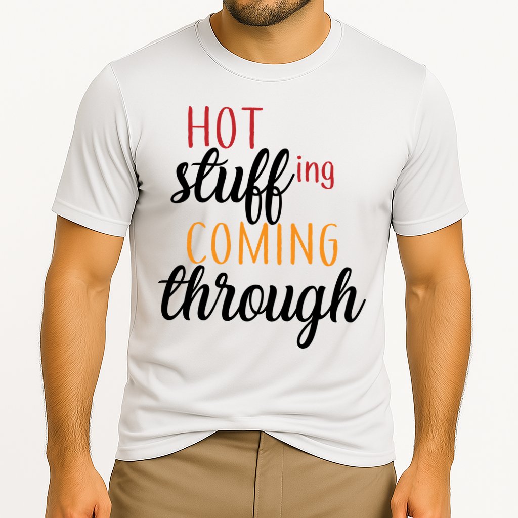 Hot Stuff Coming Through Thanksgiving Performance Shirt