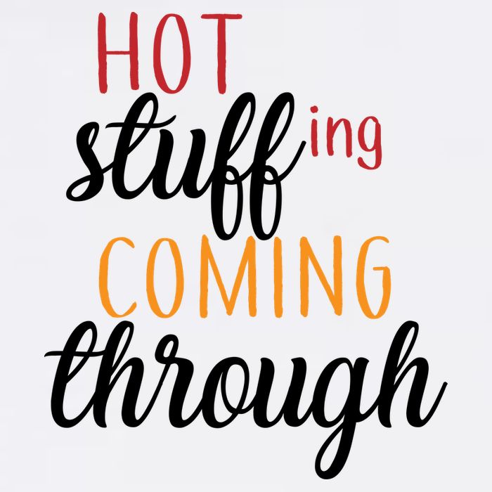 Hot Stuff Coming Through Thanksgiving Apron
