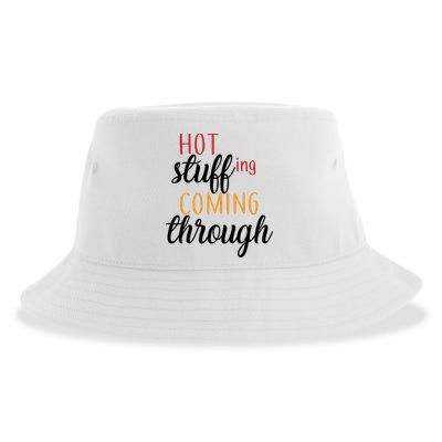 Hot Stuff Coming Through Thanksgiving Sustainable Bucket Hat