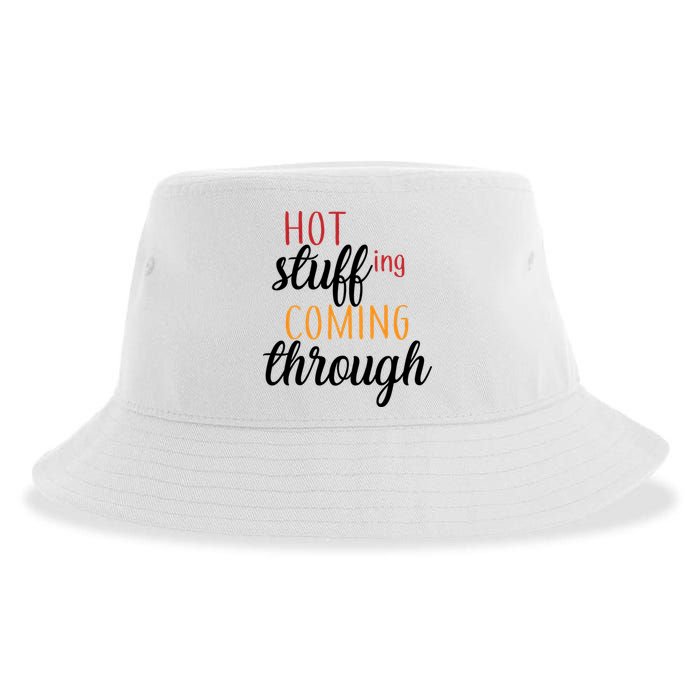 Hot Stuff Coming Through Thanksgiving Sustainable Bucket Hat