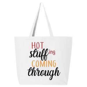 Hot Stuff Coming Through Thanksgiving 25L Jumbo Tote