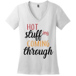 Hot Stuff Coming Through Thanksgiving Women's V-Neck T-Shirt