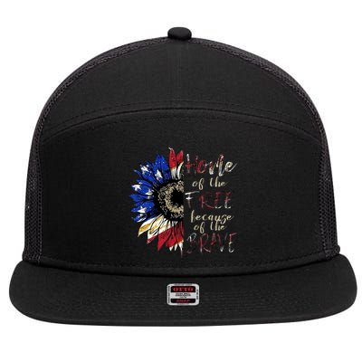 Home Of The Free Because Of The Brave 7 Panel Mesh Trucker Snapback Hat