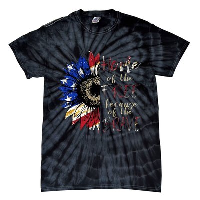 Home Of The Free Because Of The Brave Tie-Dye T-Shirt