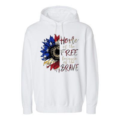 Home Of The Free Because Of The Brave Garment-Dyed Fleece Hoodie