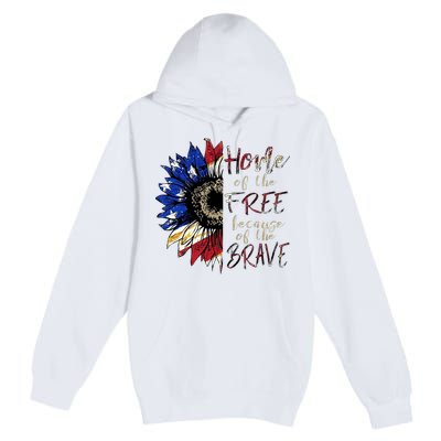 Home Of The Free Because Of The Brave Premium Pullover Hoodie
