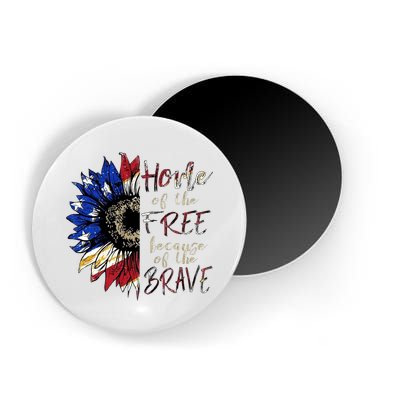 Home Of The Free Because Of The Brave Magnet