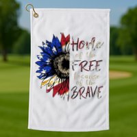 Home Of The Free Because Of The Brave Golf Towel