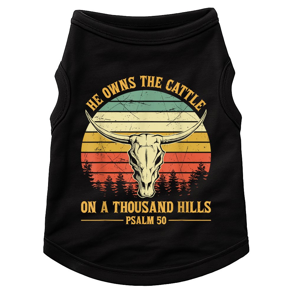 He Owns The Cattle On A Thousand Hills Bull Skull Christian Doggie Tank