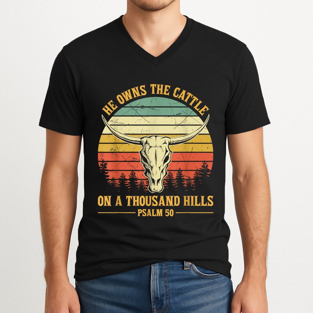 He Owns The Cattle On A Thousand Hills Bull Skull Christian V-Neck T-Shirt
