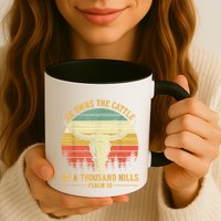 He Owns The Cattle On A Thousand Hills Bull Skull Christian Mug