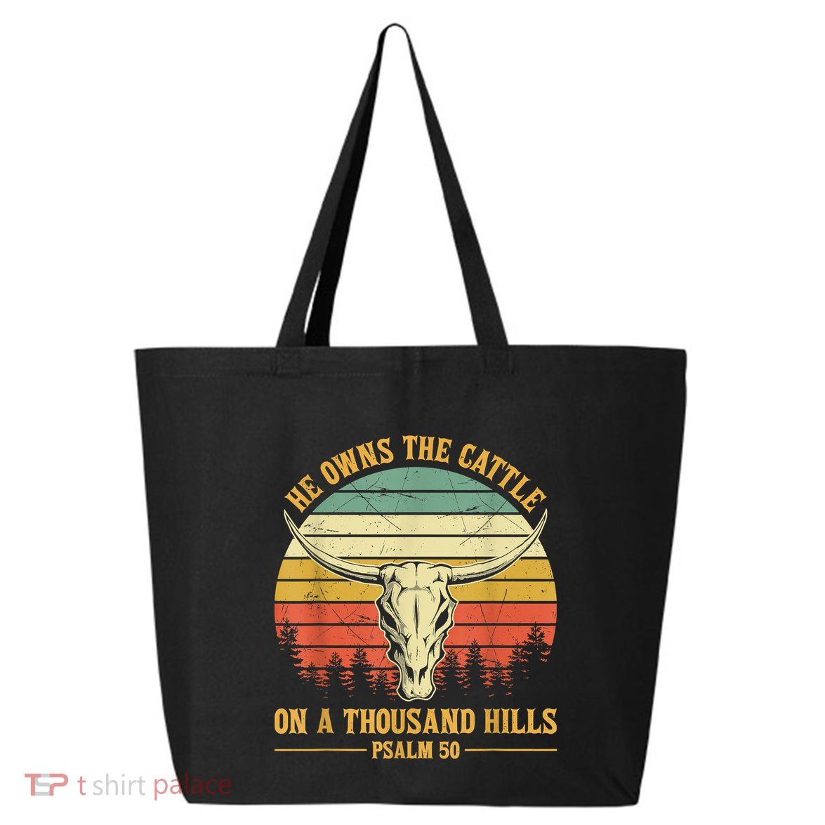 He Owns The Cattle On A Thousand Hills Bull Skull Christian 25L Jumbo Tote