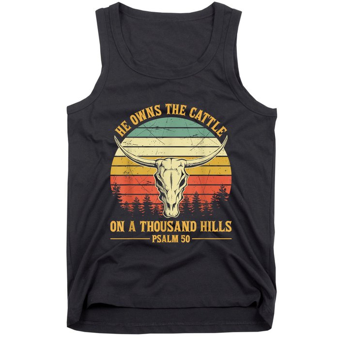 He Owns The Cattle On A Thousand Hills Bull Skull Christian Tank Top