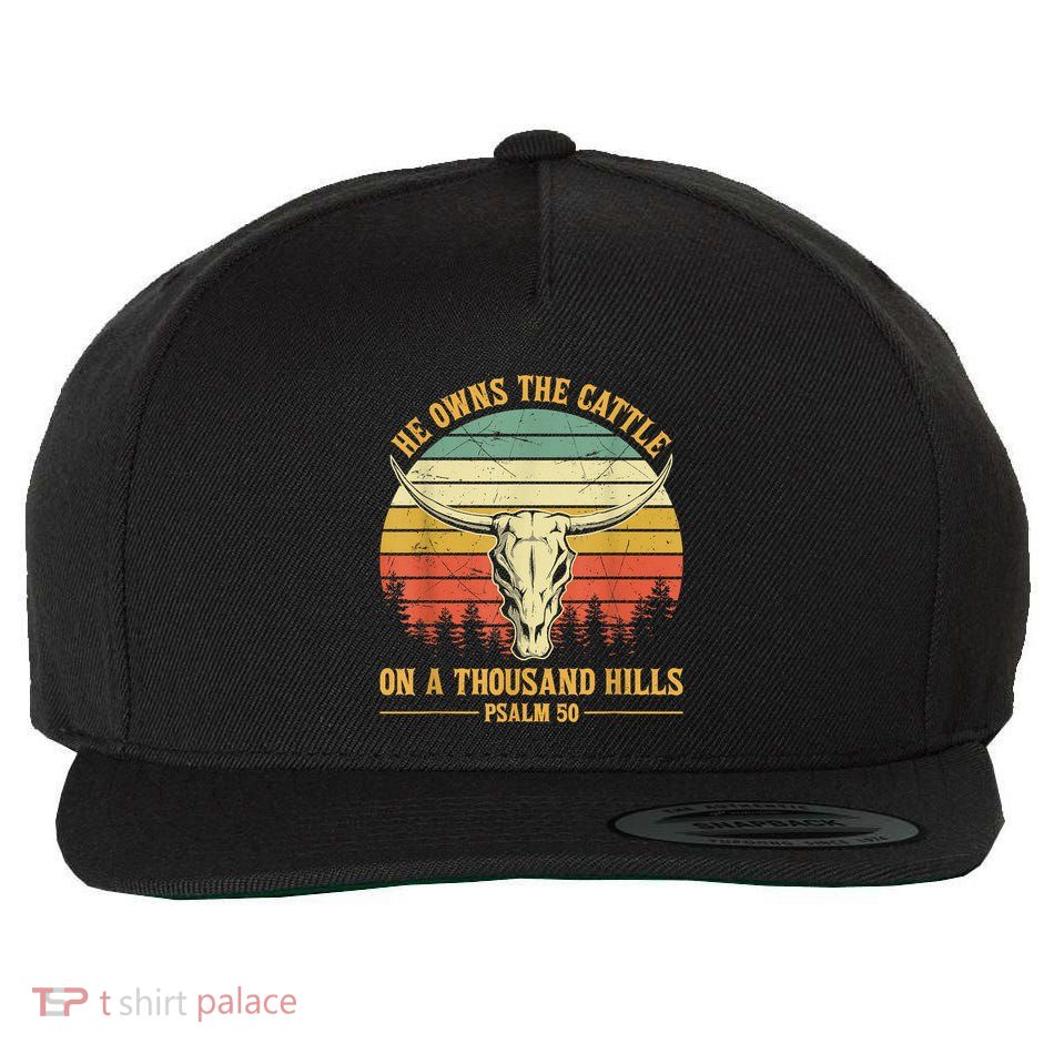 He Owns The Cattle On A Thousand Hills Bull Skull Christian Wool Snapback Cap