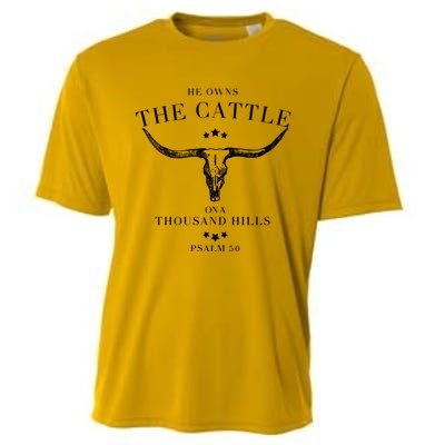 He Owns The Cattle On A Thousand Hills Cooling Performance Crew T-Shirt