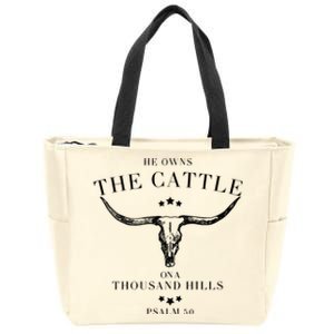 He Owns The Cattle On A Thousand Hills Zip Tote Bag