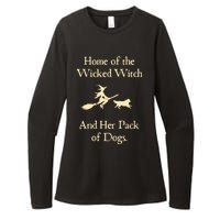 Home Of The Wicked Witch And Her Pack Of Dog Funny Halloween. Womens CVC Long Sleeve Shirt