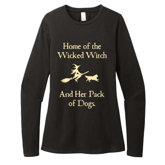 Home Of The Wicked Witch And Her Pack Of Dog Funny Halloween. Womens CVC Long Sleeve Shirt