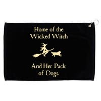 Home Of The Wicked Witch And Her Pack Of Dog Funny Halloween. Grommeted Golf Towel