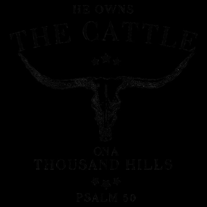 He Owns The Cattle On A Thousand Hills 16oz Travel Tumbler