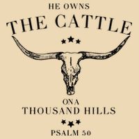 He Owns The Cattle On A Thousand Hills Drawstring Bag