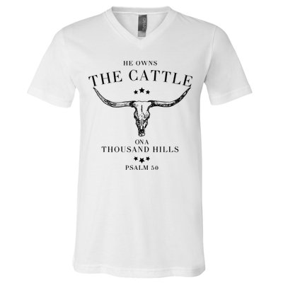 He Owns The Cattle On A Thousand Hills V-Neck T-Shirt