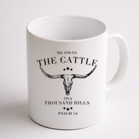 He Owns The Cattle On A Thousand Hills Mug