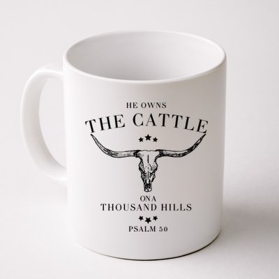 He Owns The Cattle On A Thousand Hills Mug
