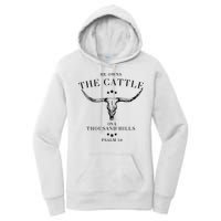 He Owns The Cattle On A Thousand Hills Women's Pullover Hoodie
