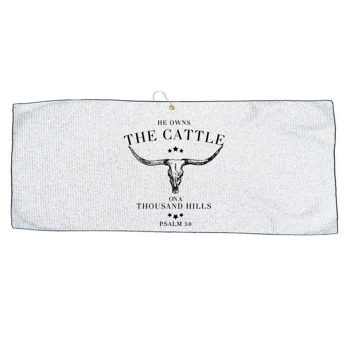 He Owns The Cattle On A Thousand Hills Large Microfiber Waffle Golf Towel