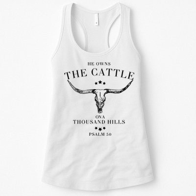 He Owns The Cattle On A Thousand Hills Womens Tank Top
