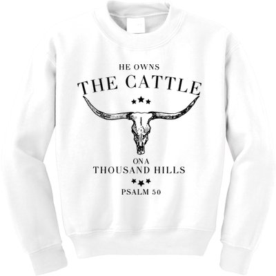 He Owns The Cattle On A Thousand Hills Kids Sweatshirt