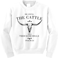 He Owns The Cattle On A Thousand Hills Kids Sweatshirt