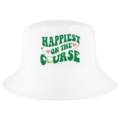 Happiest On The Course Golf Cute Golf Cool Comfort Performance Bucket Hat