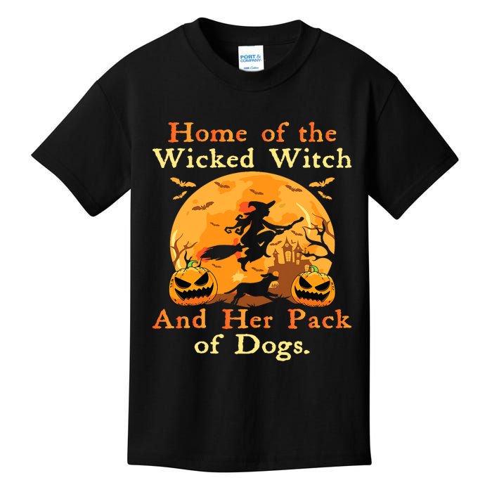 Home Of The Wicked Witch And Her Pack Of Dog Funny Halloween Kids T-Shirt