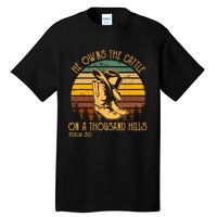 He Owns The Cattle On A Thousand Hills Psalm 50 Cowboy Boots Tall T-Shirt