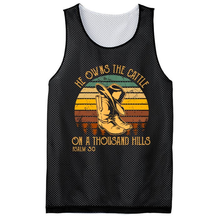 He Owns The Cattle On A Thousand Hills Psalm 50 Cowboy Boots Mesh Reversible Basketball Jersey Tank