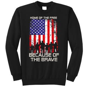 Home Of The Free Because Of The Brave Patriotic Veterans Sweatshirt