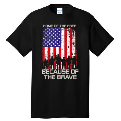 Home Of The Free Because Of The Brave Patriotic Veterans Tall T-Shirt