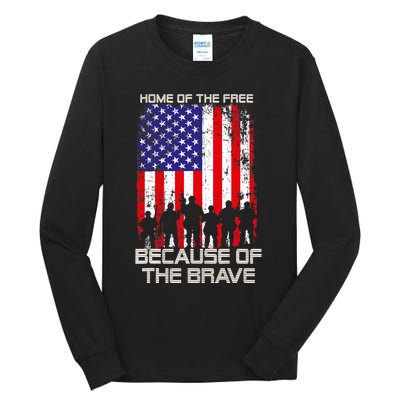 Home Of The Free Because Of The Brave Patriotic Veterans Tall Long Sleeve T-Shirt