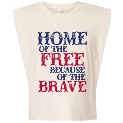 Home Of The Free Because Of The Brave Garment-Dyed Women's Muscle Tee